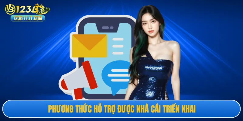 Phương thức hỗ trợ được nhà cái triển khai